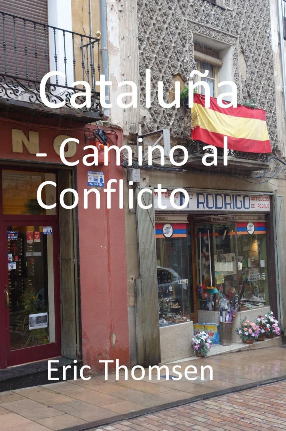 Big bigCover of Cataluña - camino al conflicto