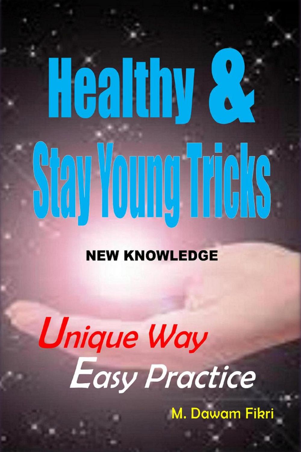 Big bigCover of Healthy And Stay Young Tricks