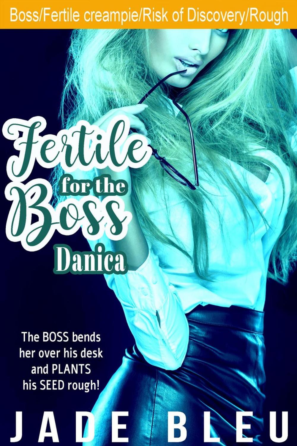 Big bigCover of Fertile for the Boss: Danica