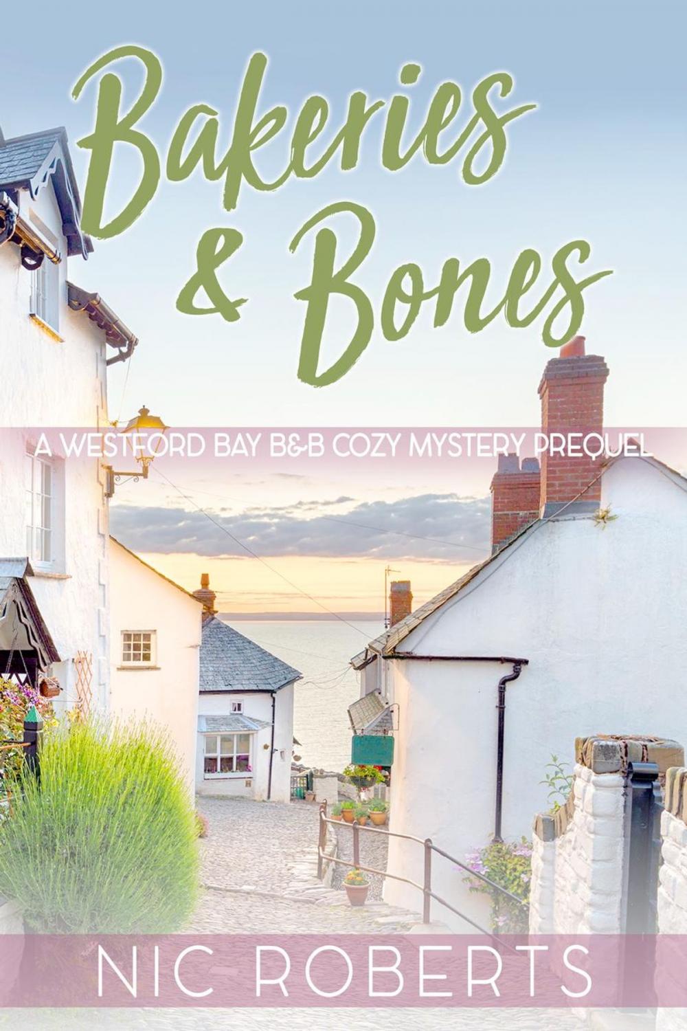 Big bigCover of Bakeries and Bones - Prequel