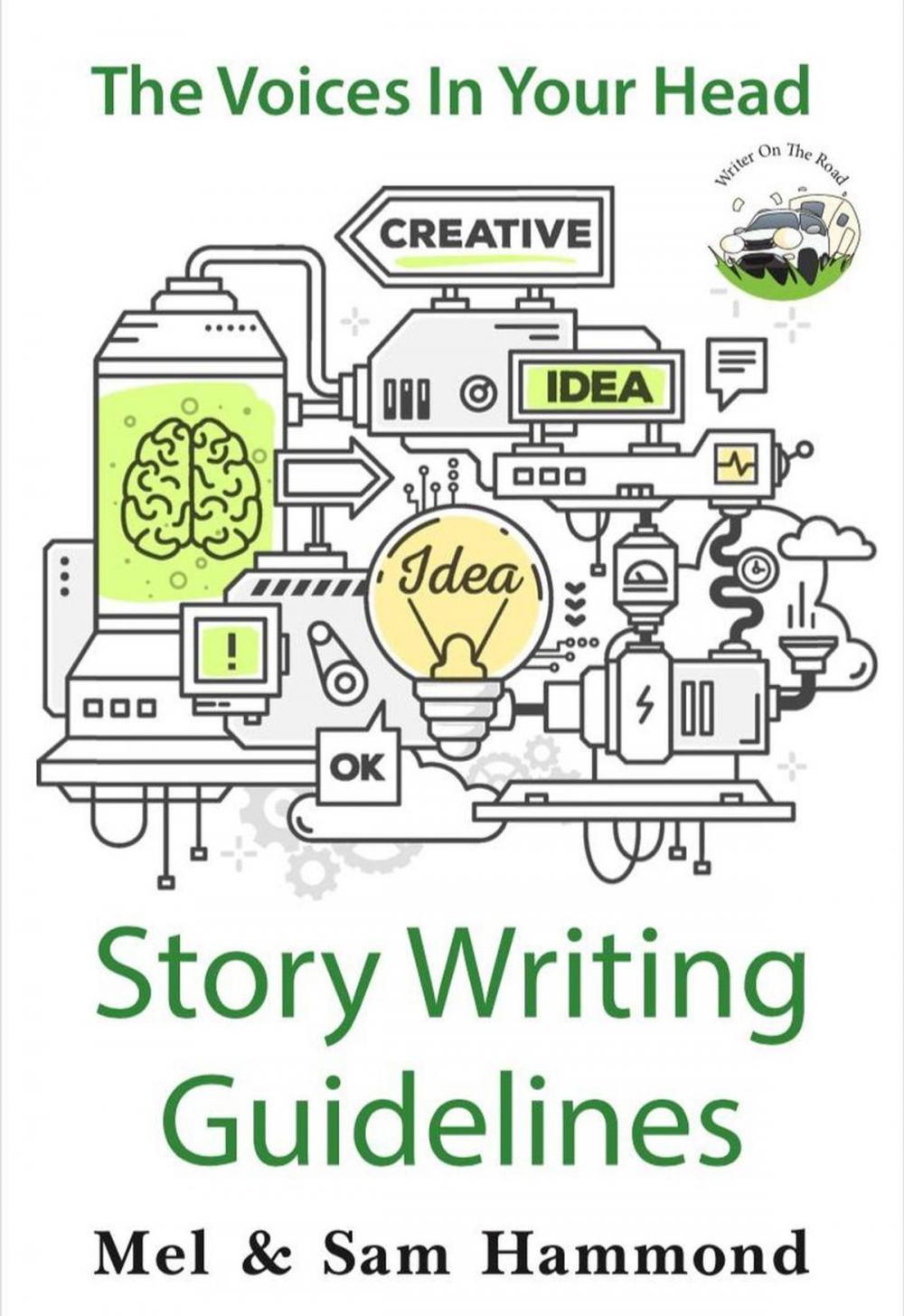 Big bigCover of The Voices in Your Head: Story Writing Guidelines