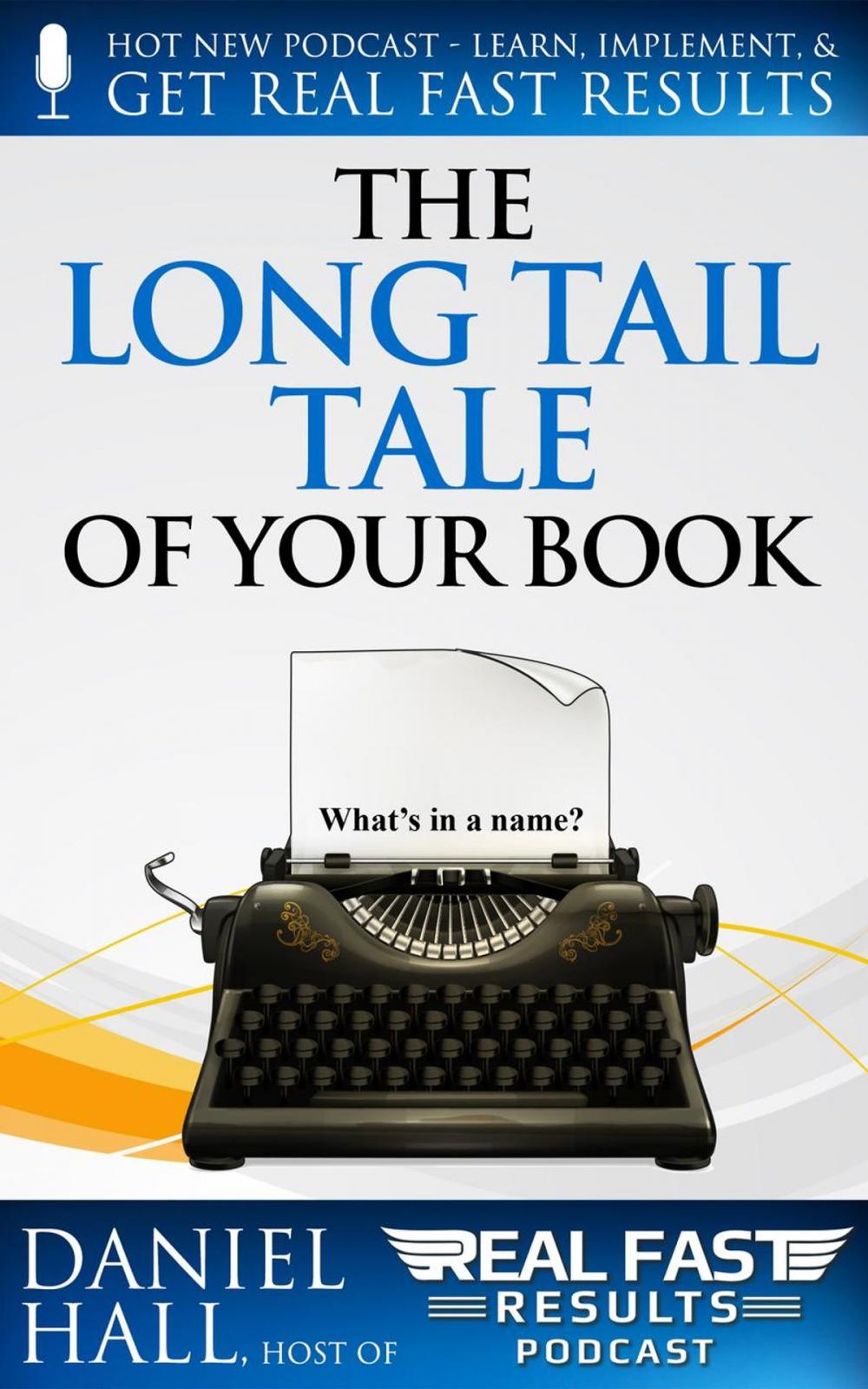 Big bigCover of The Long Tail Tale of Your Book