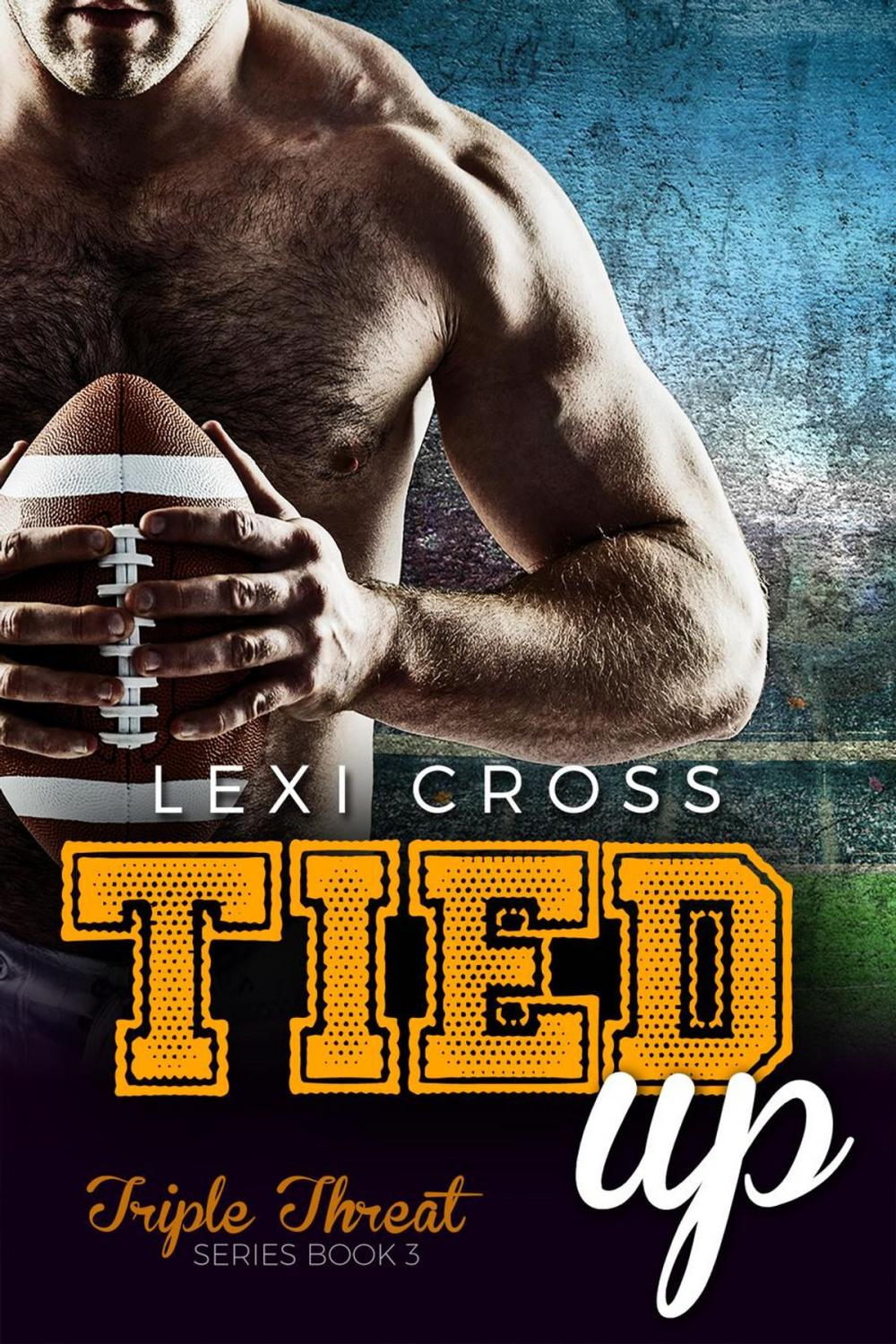 Big bigCover of Tied Up: A Bad Boy Sports Romance