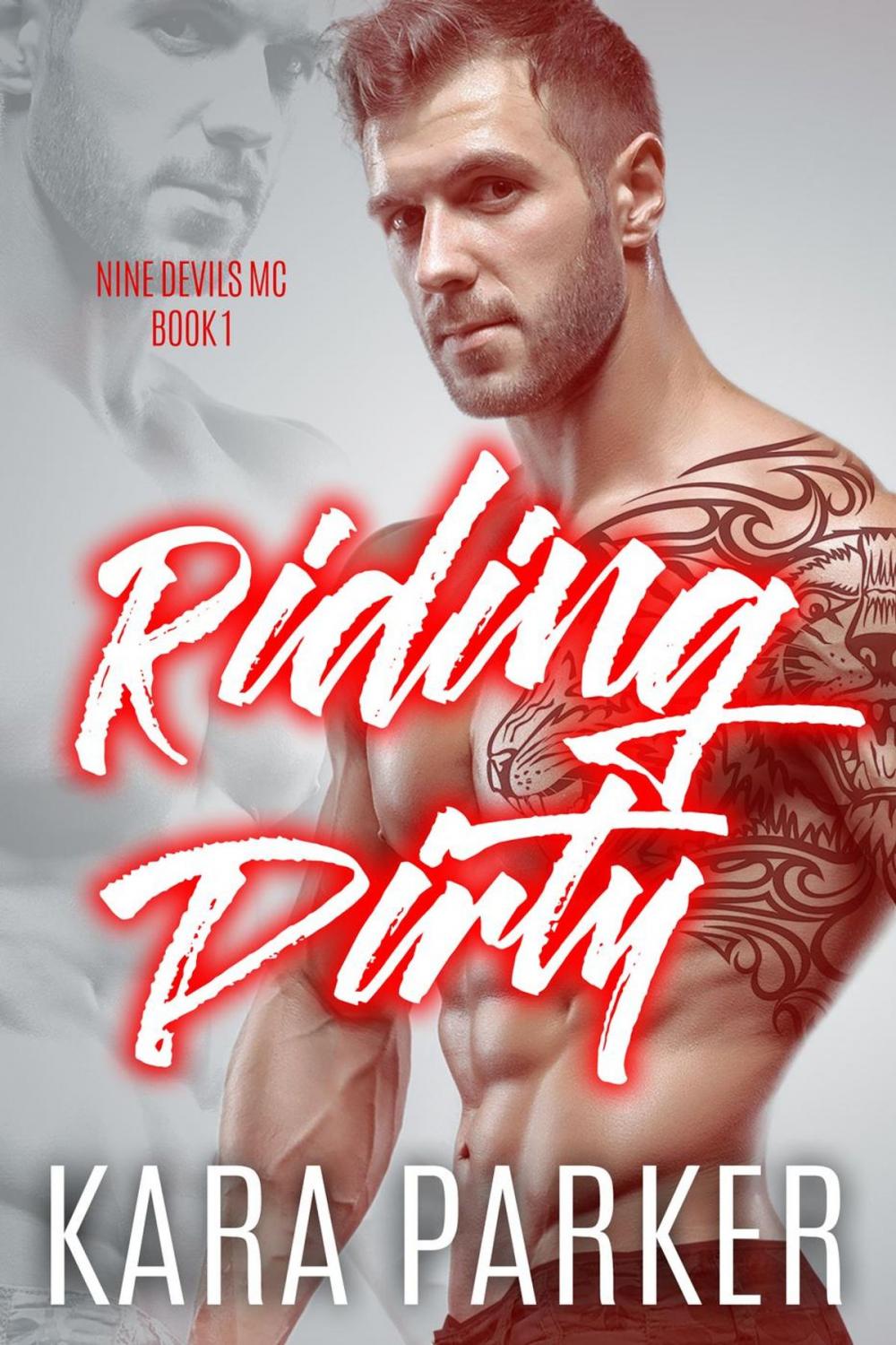 Big bigCover of Riding Dirty: A Bad Boy Motorcycle Club Romance