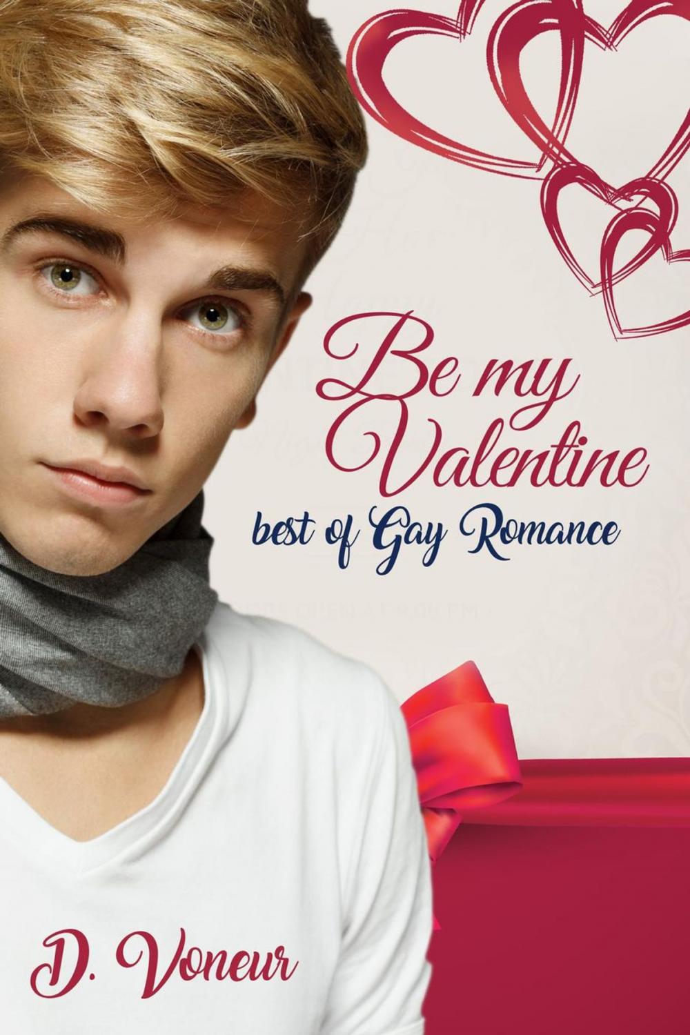 Big bigCover of Be My Valentine - Best of Gay Romance