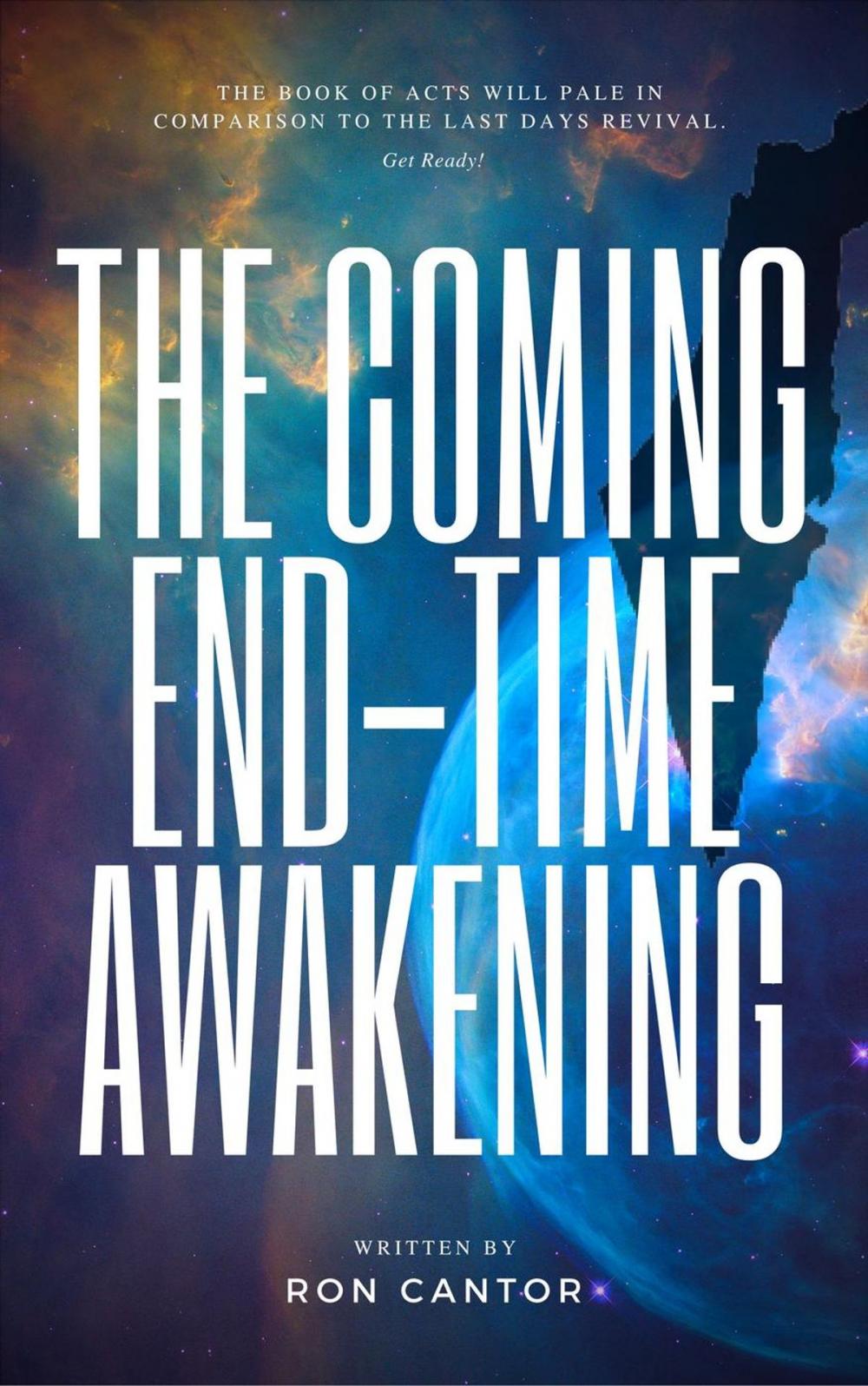 Big bigCover of The Coming End-Time Awakening