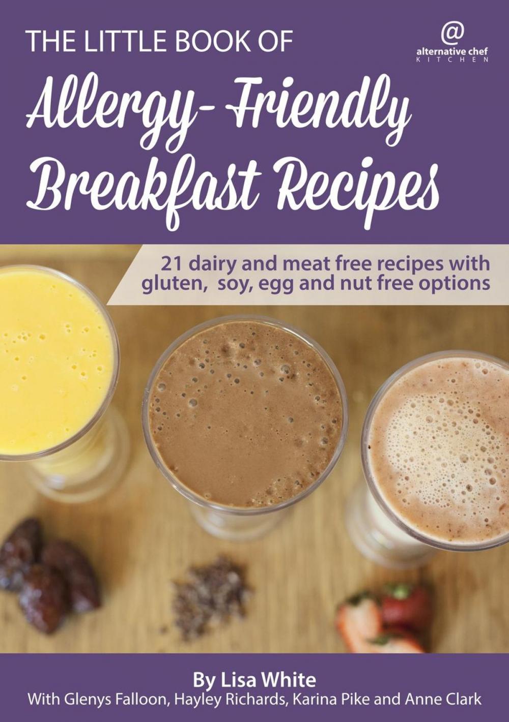 Big bigCover of Breakfast Recipes: 21 Dairy and Meat Free Recipes with Gluten, Soy, Egg and Nut Free Options