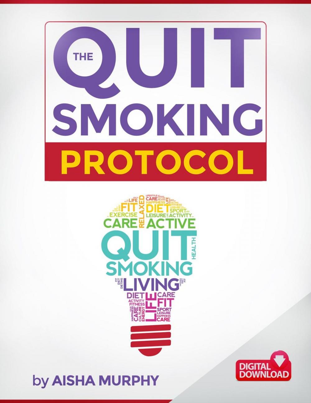 Big bigCover of The Quit Smoking Protocol