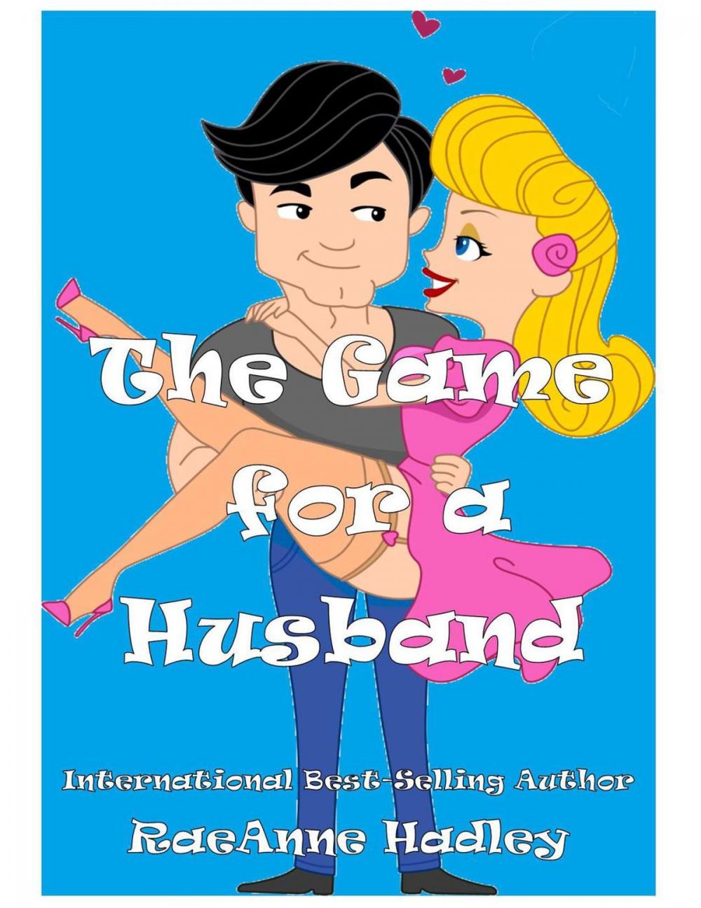 Big bigCover of The Game for a Husband