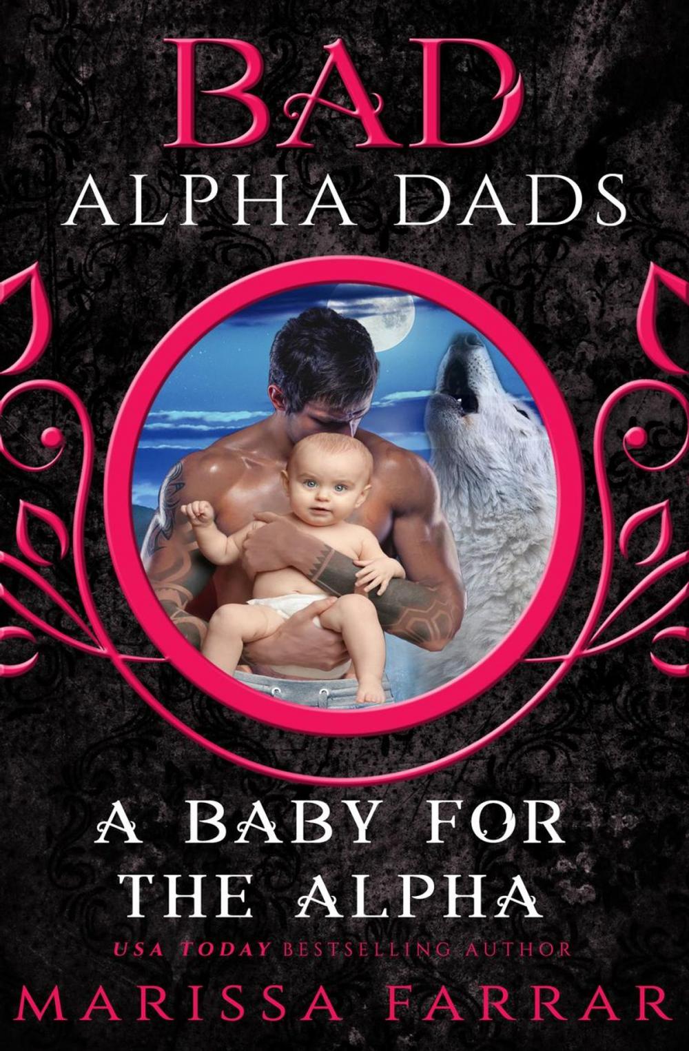 Big bigCover of A Baby for the Alpha: Bad Alpha Dads