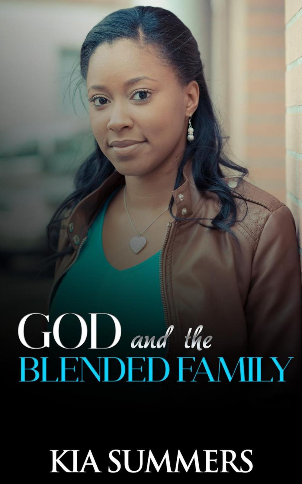 Big bigCover of God and the Blended Family