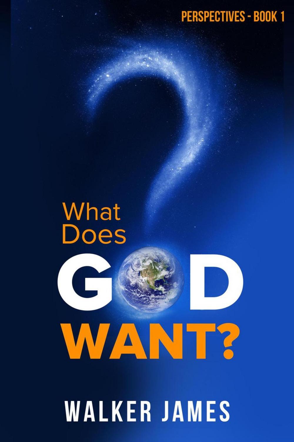 Big bigCover of What Does God Want?