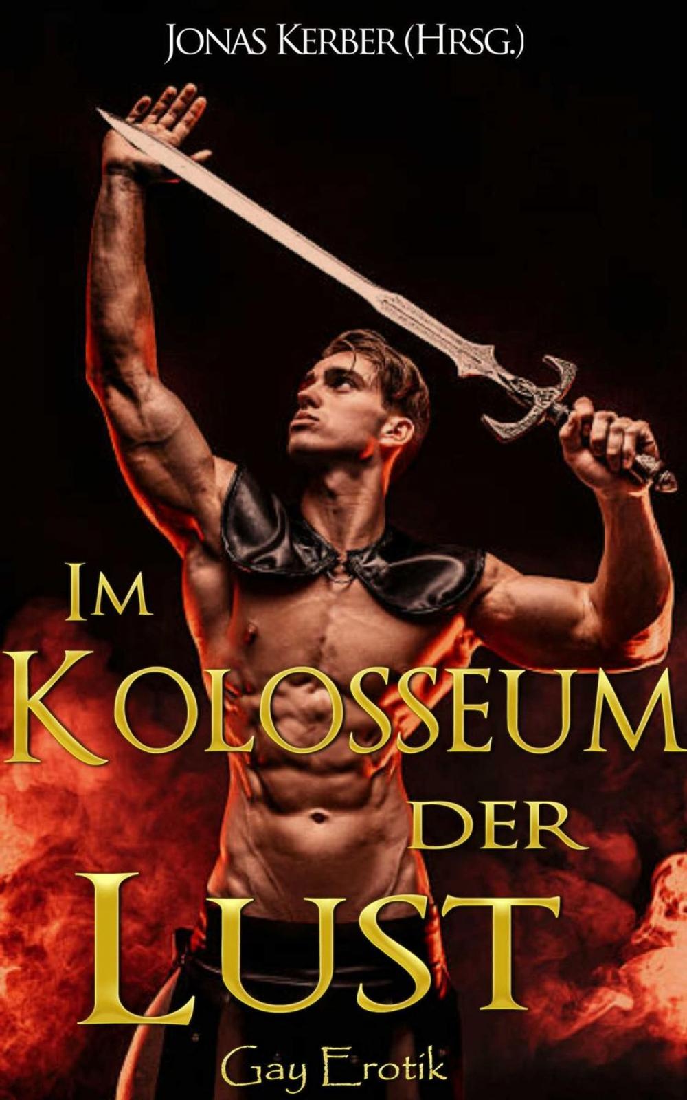 Big bigCover of Im Kolosseum der Lust: Gay Erotik