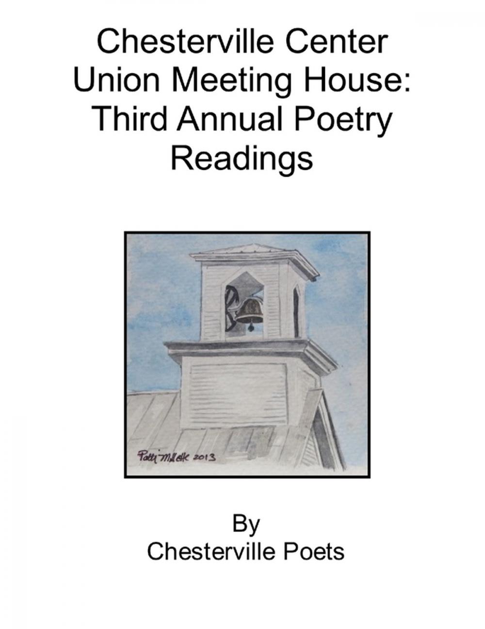 Big bigCover of Chesterville Center Union Meeting House: Third Annual Poetry Readings