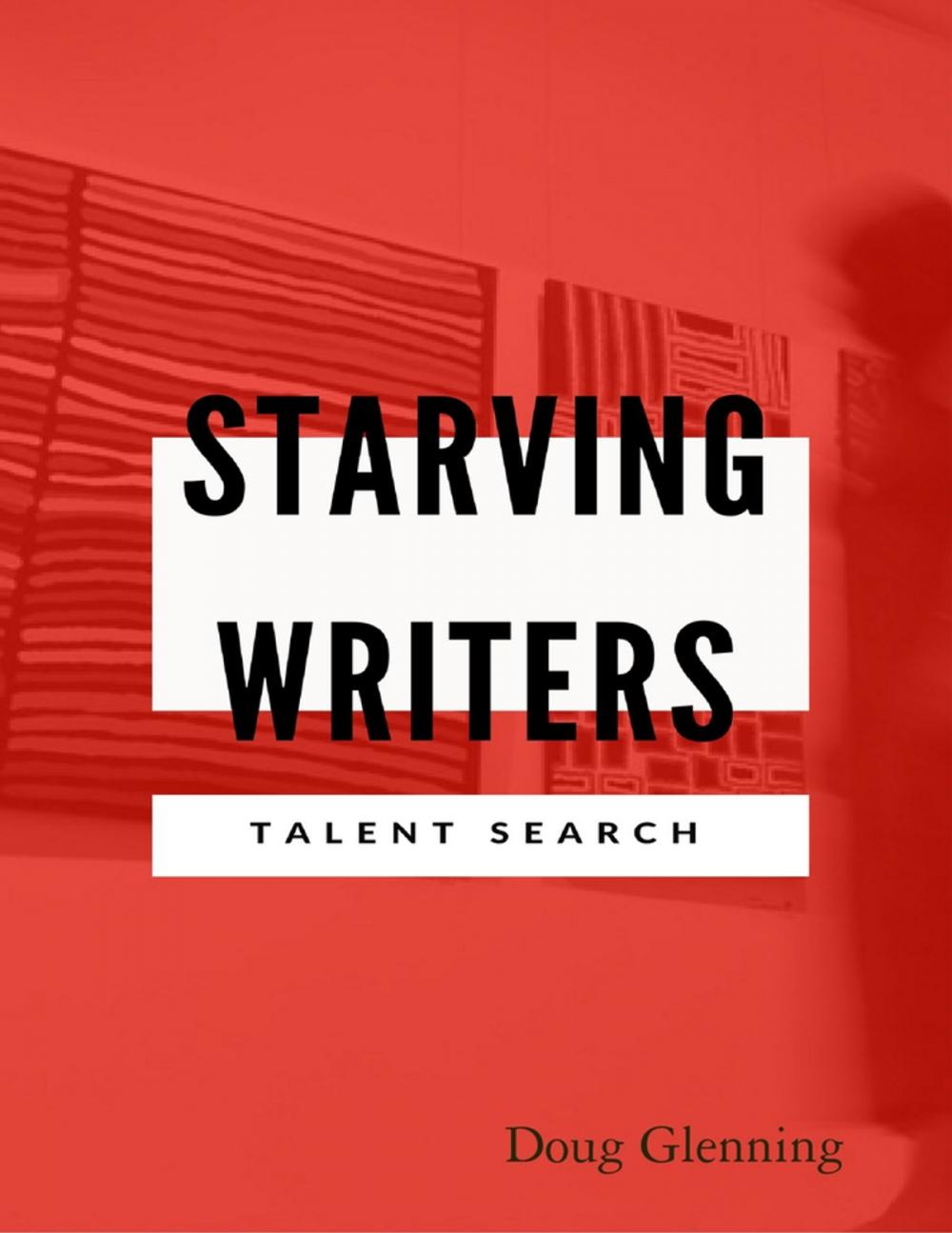 Big bigCover of Starving Writer's Talent Search