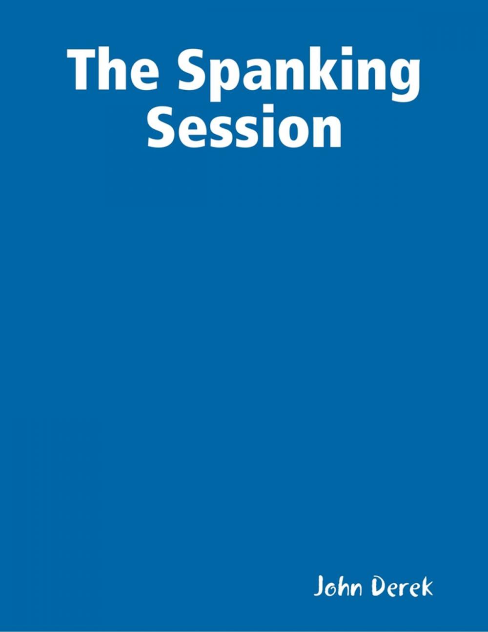 Big bigCover of The Spanking Session