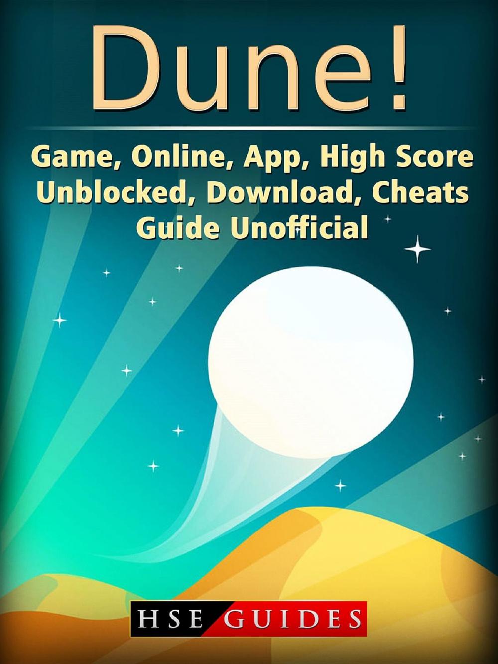 Big bigCover of Dune! Game, Online, App, High Score, Unblocked, Download, Cheats, Guide Unofficial