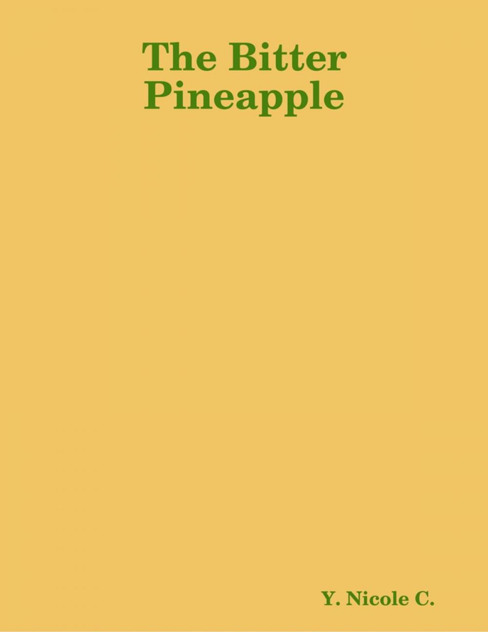 Big bigCover of The Bitter Pineapple