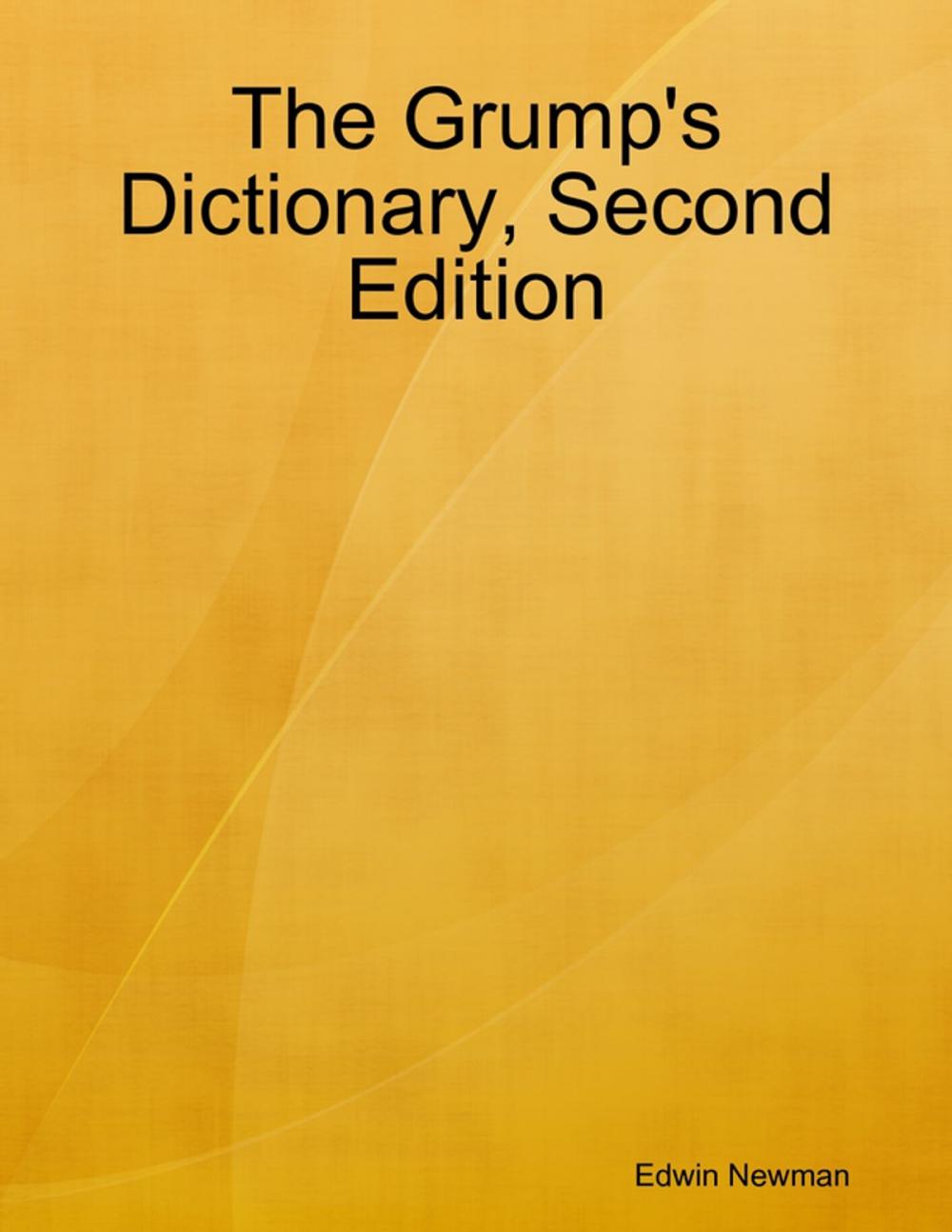 Big bigCover of The Grump's Dictionary, Second Edition