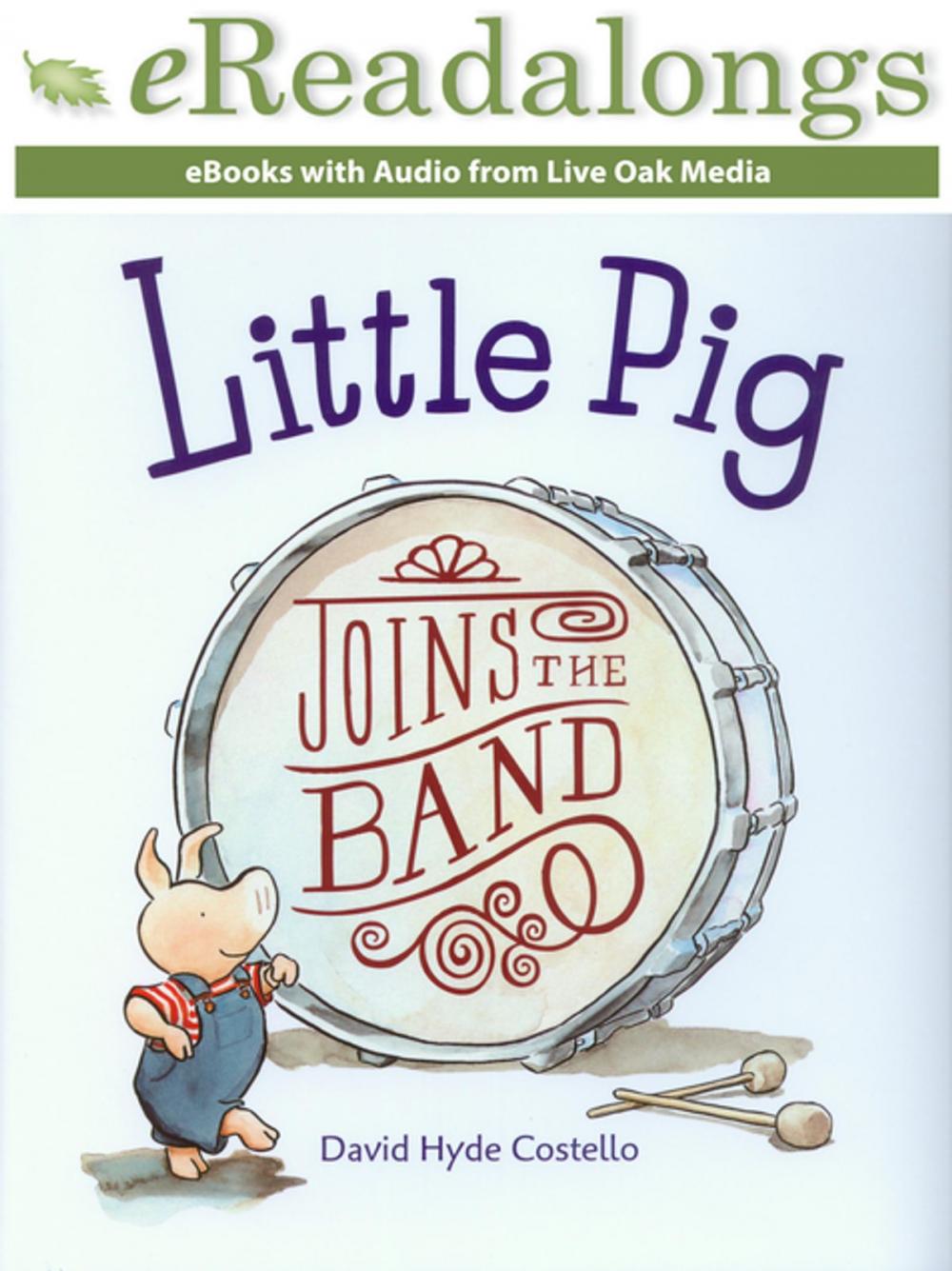 Big bigCover of Little Pig Joins the Band