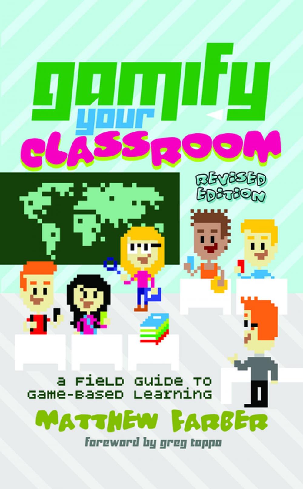 Big bigCover of Gamify Your Classroom