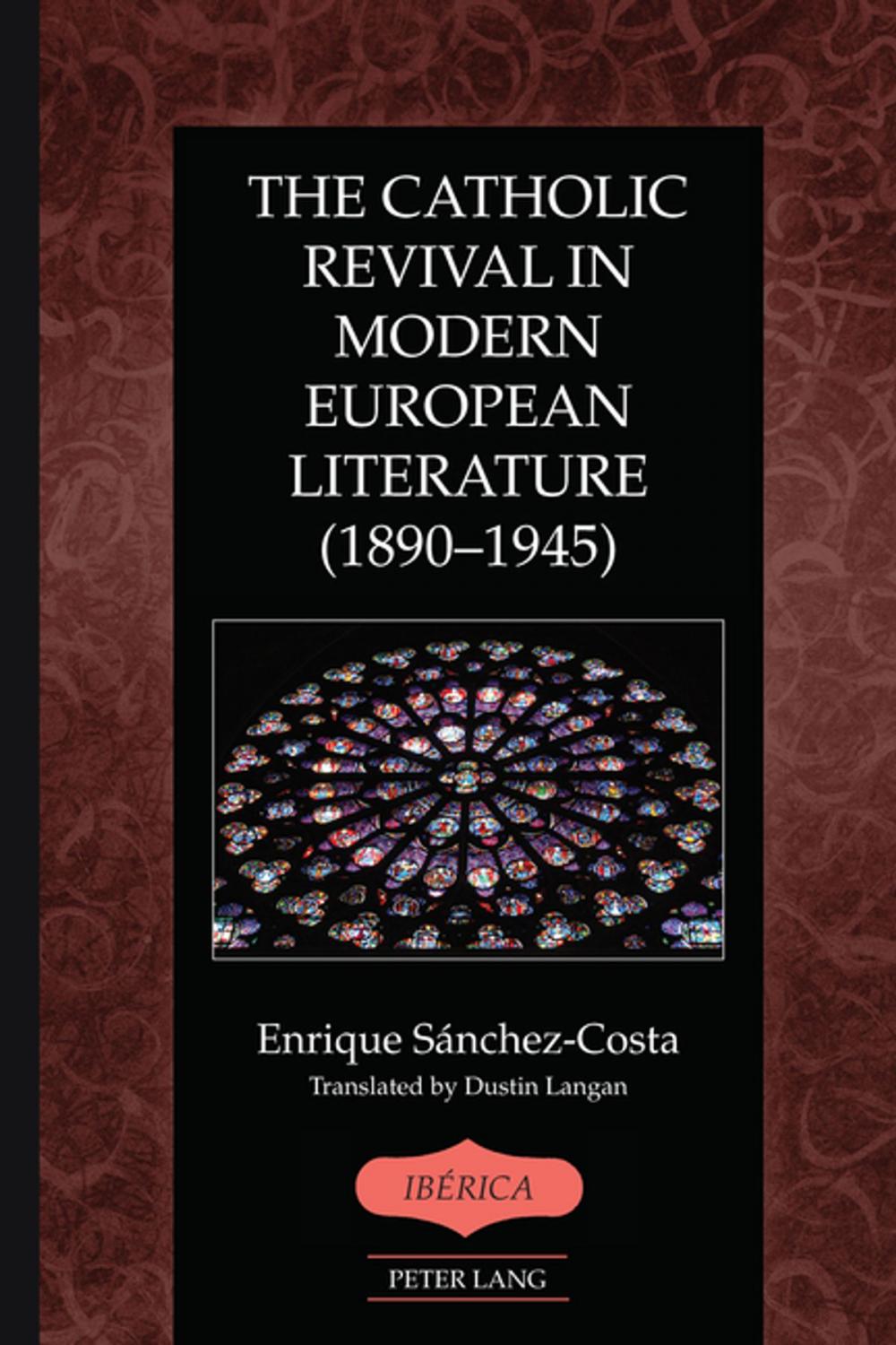 Big bigCover of The Catholic Revival in Modern European Literature (18901945)