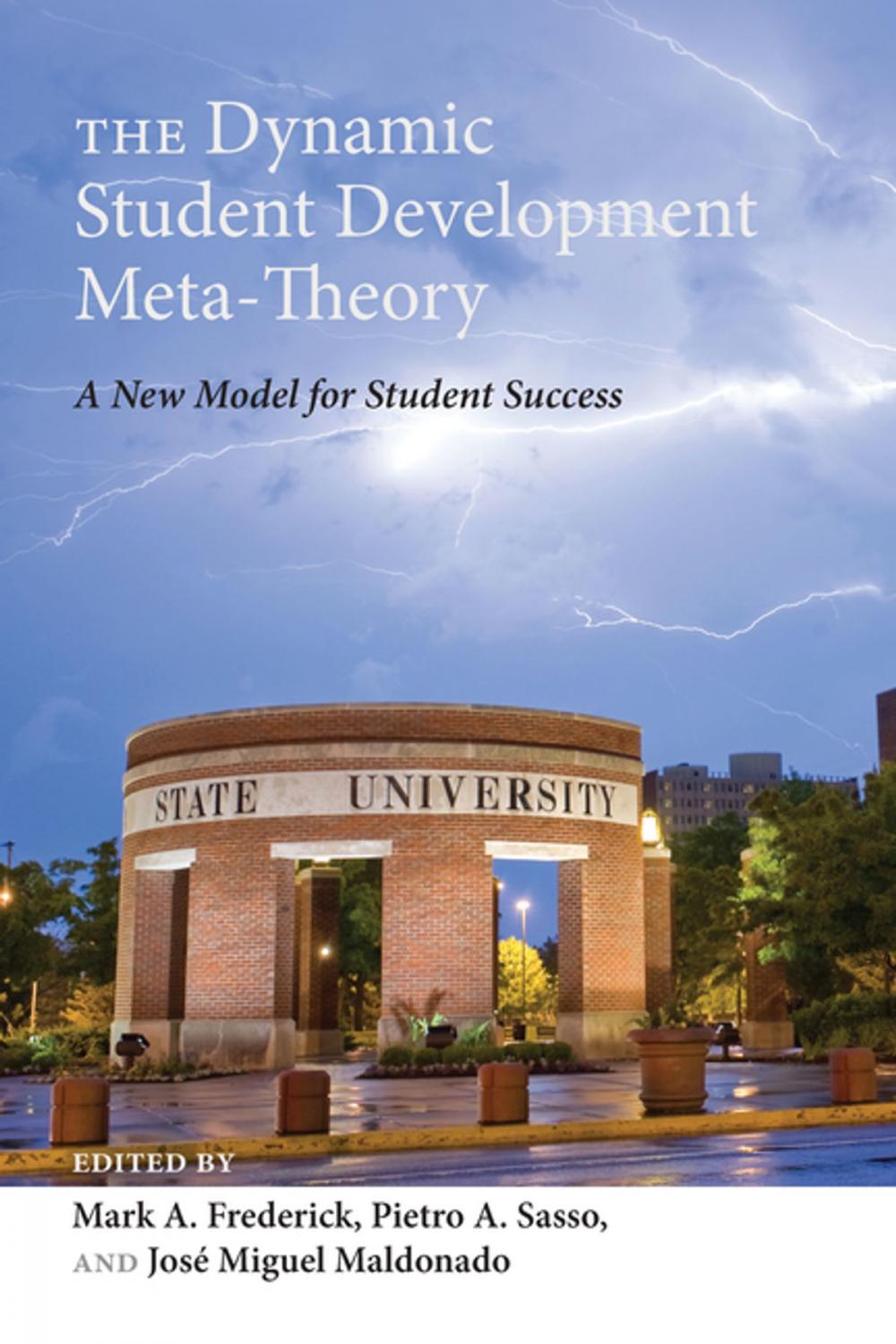 Big bigCover of The Dynamic Student Development Meta-Theory