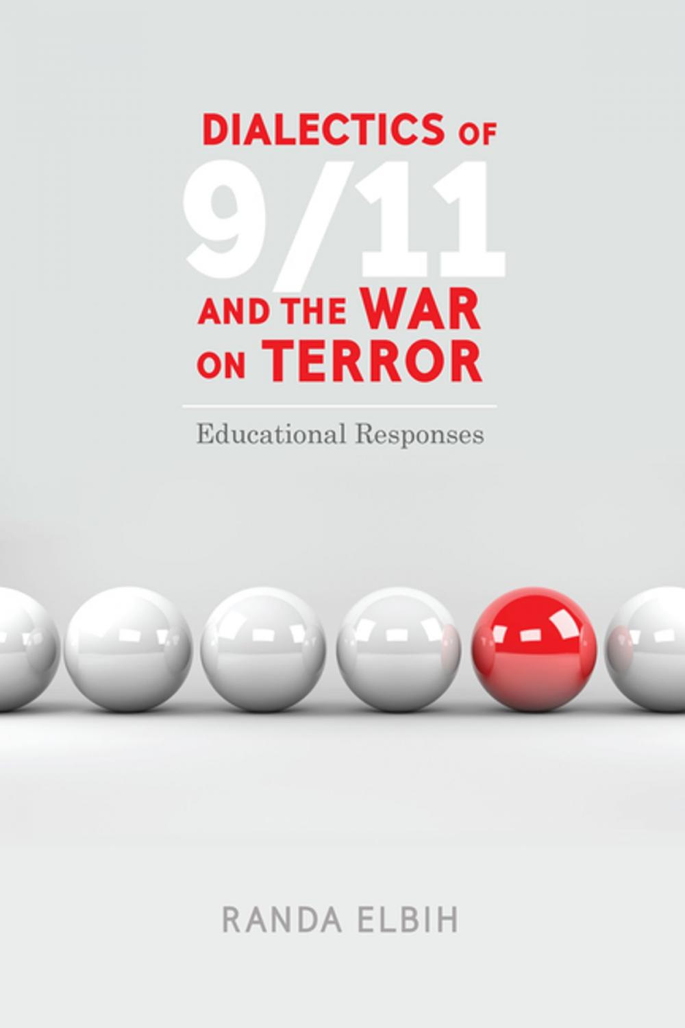 Big bigCover of Dialectics of 9/11 and the War on Terror