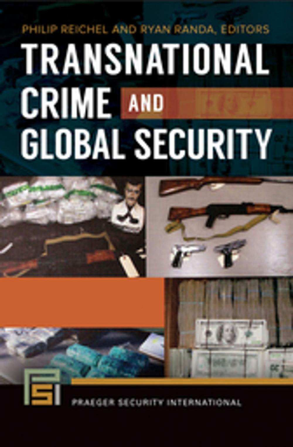 Big bigCover of Transnational Crime and Global Security [2 volumes]