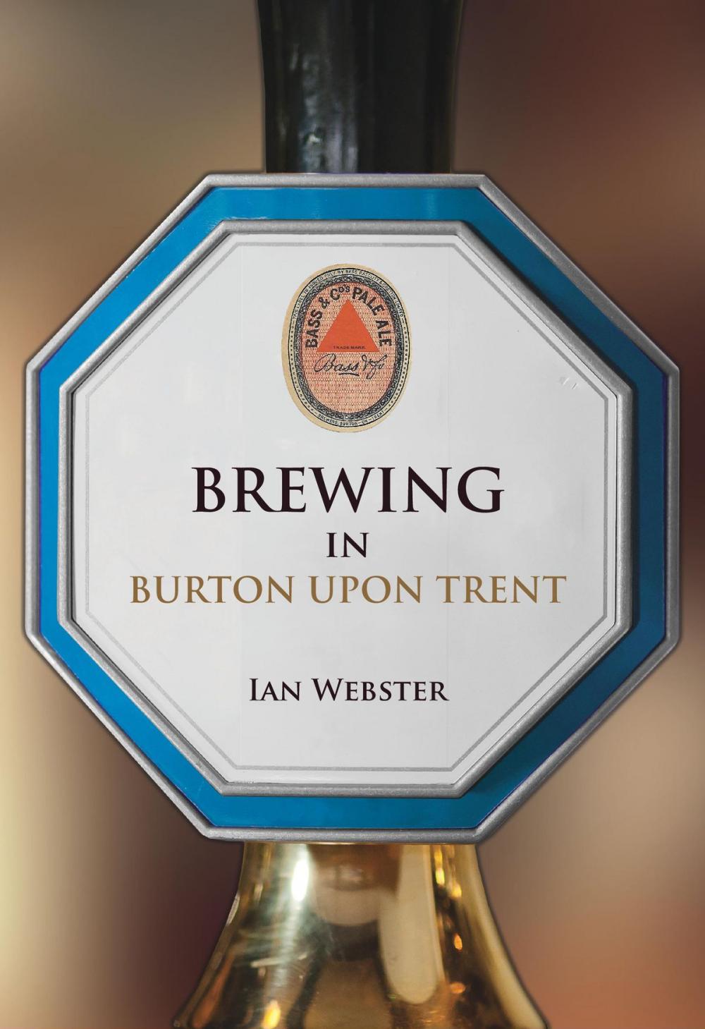 Big bigCover of Brewing in Burton-upon-Trent