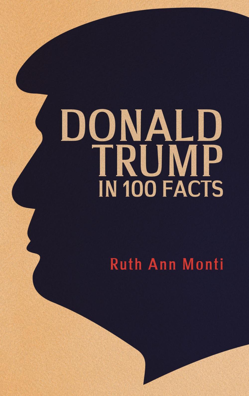 Big bigCover of Donald Trump in 100 Facts