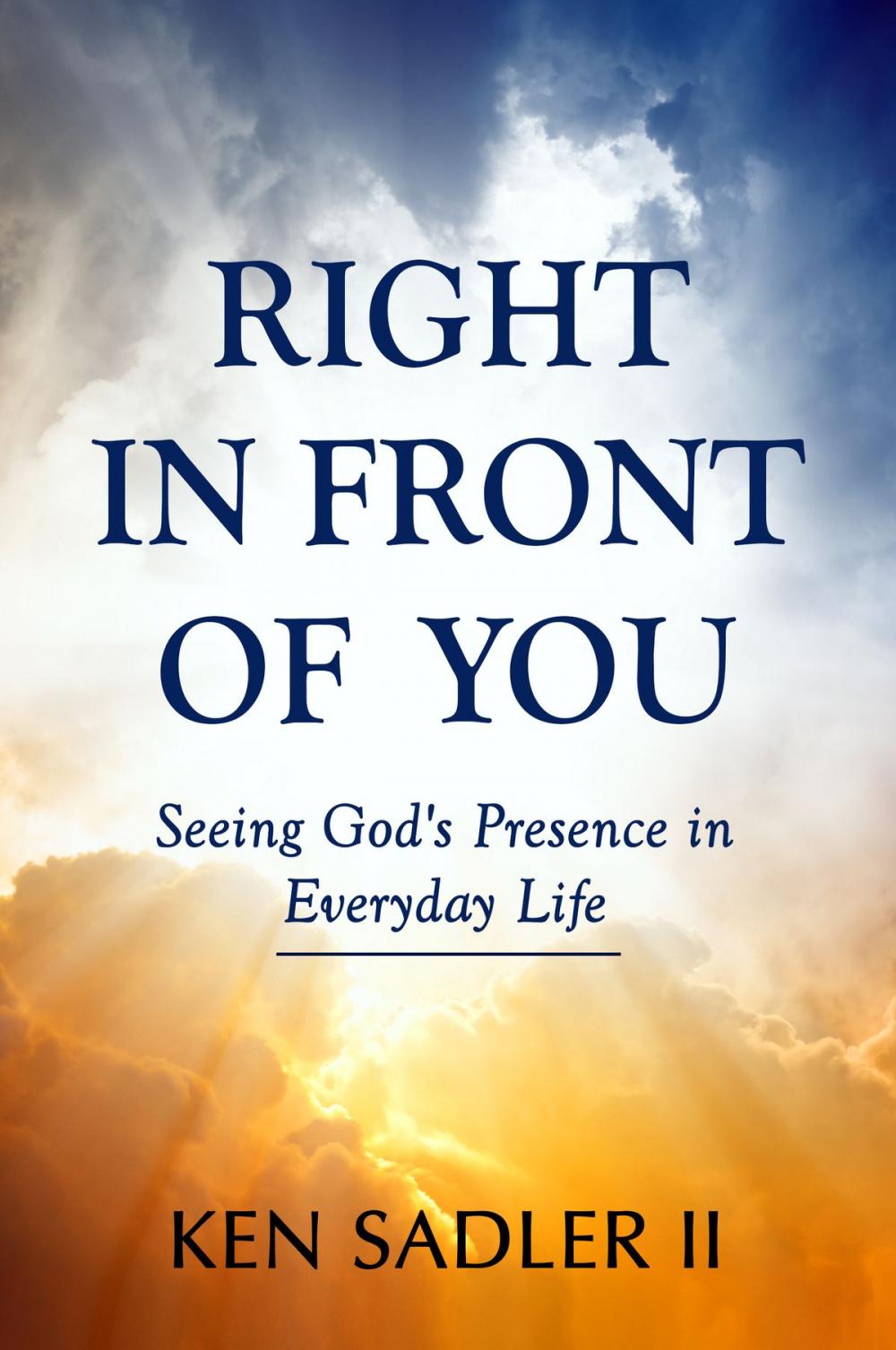 Big bigCover of Right In Front Of You: Seeing God's Presence in Everyday Life