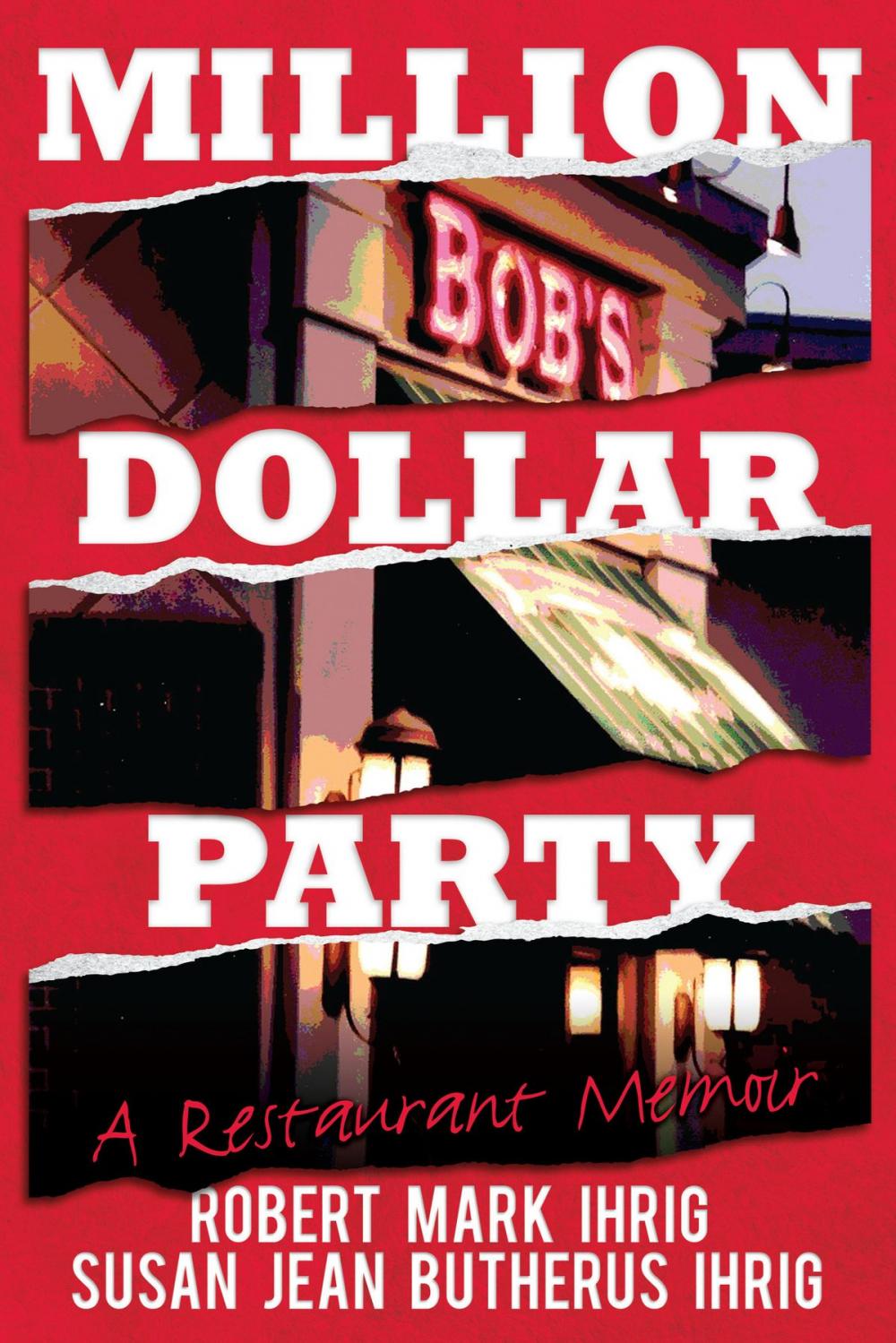 Big bigCover of Million Dollar Party: A Restaurant Memoir