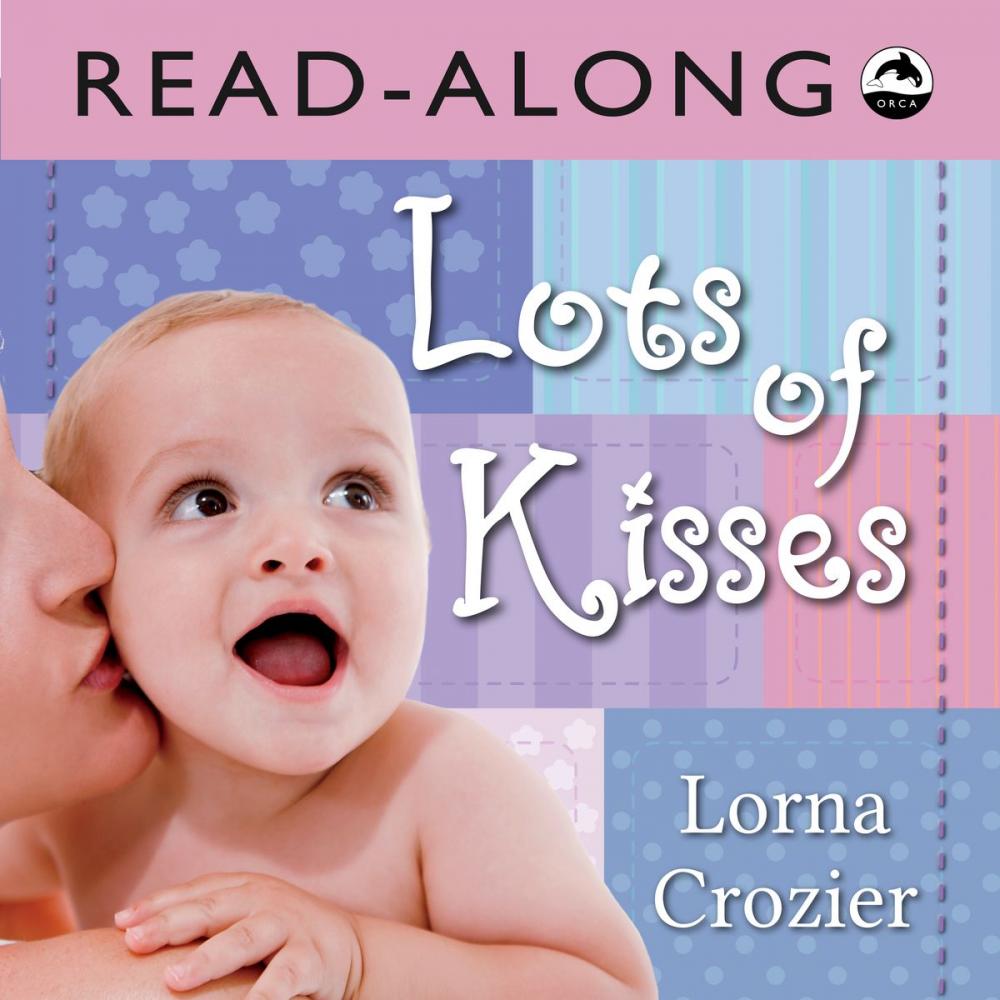 Big bigCover of Lots of Kisses Read-Along