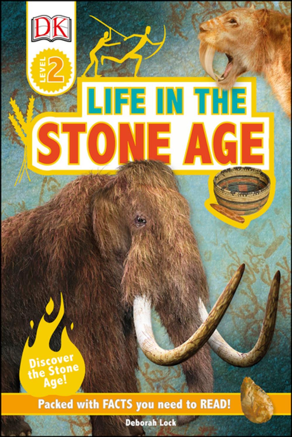 Big bigCover of DK Readers L2: Life In the Stone Age