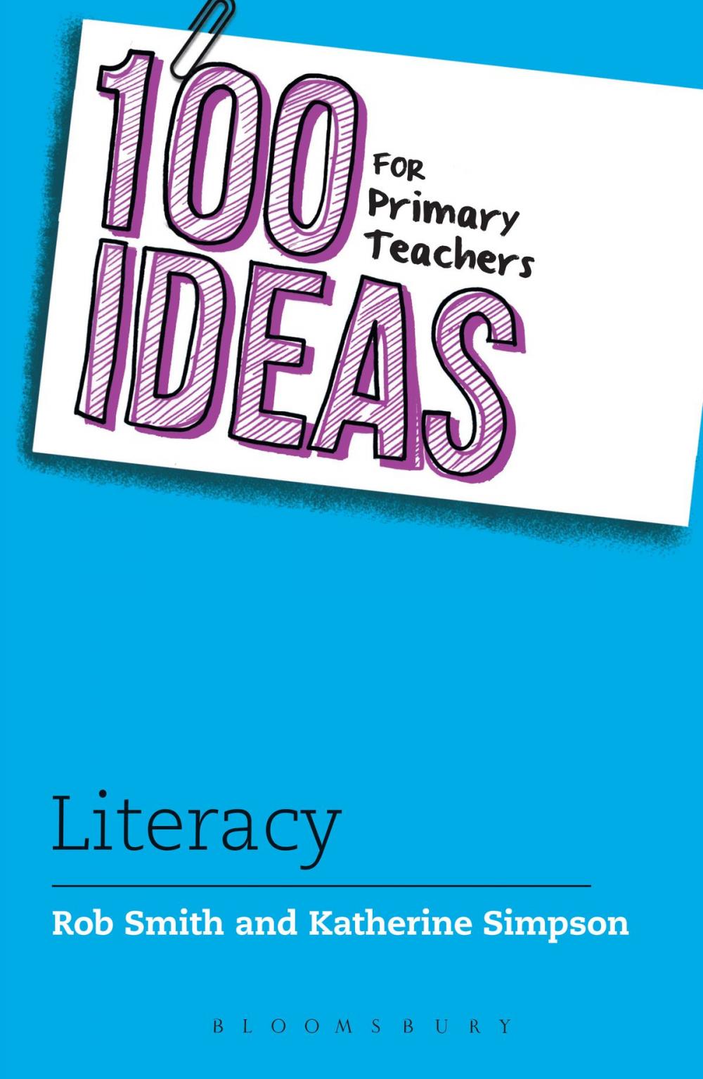 Big bigCover of 100 Ideas for Primary Teachers: Literacy