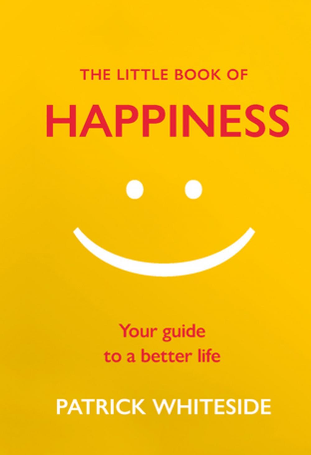 Big bigCover of The Little Book of Happiness