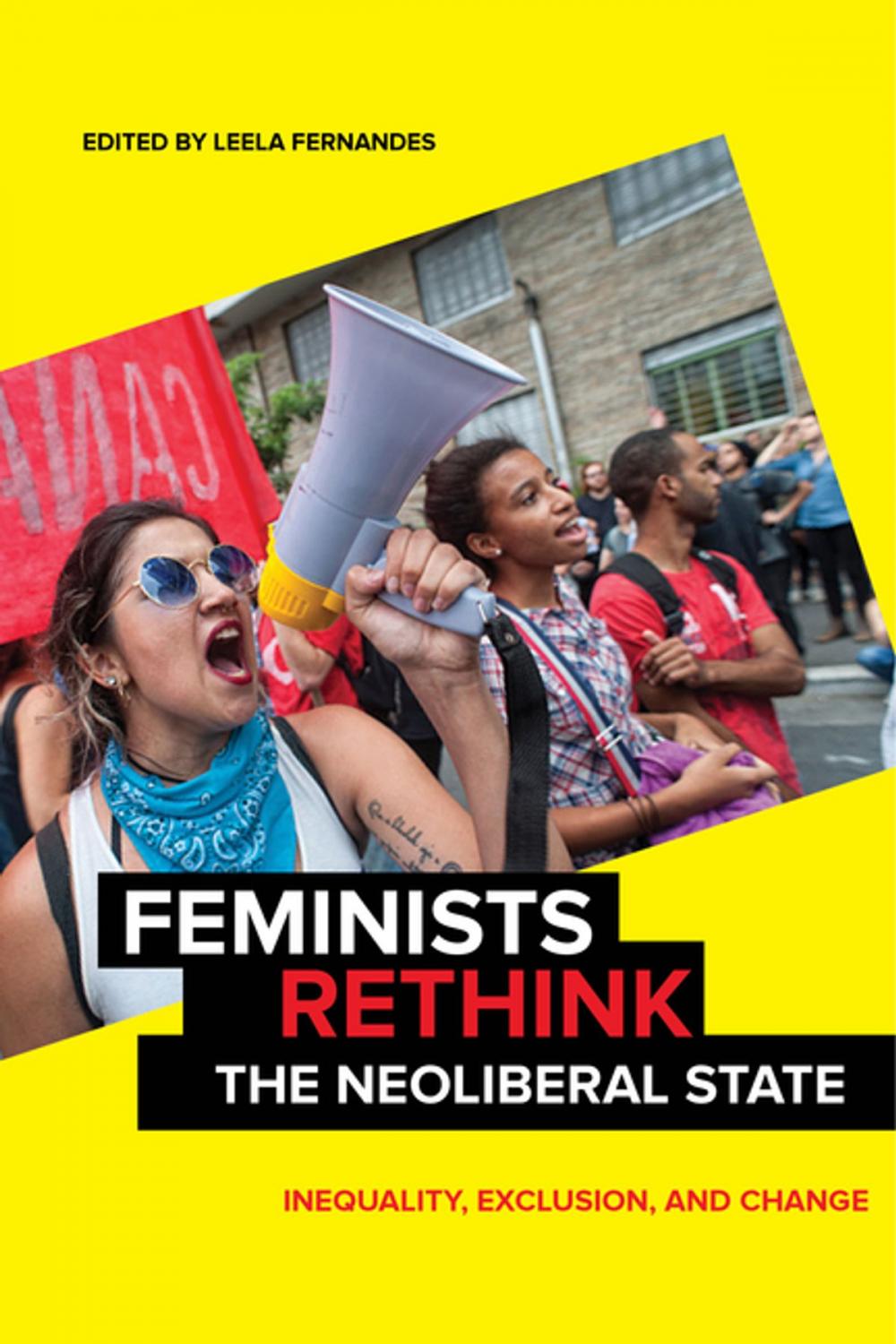 Big bigCover of Feminists Rethink the Neoliberal State