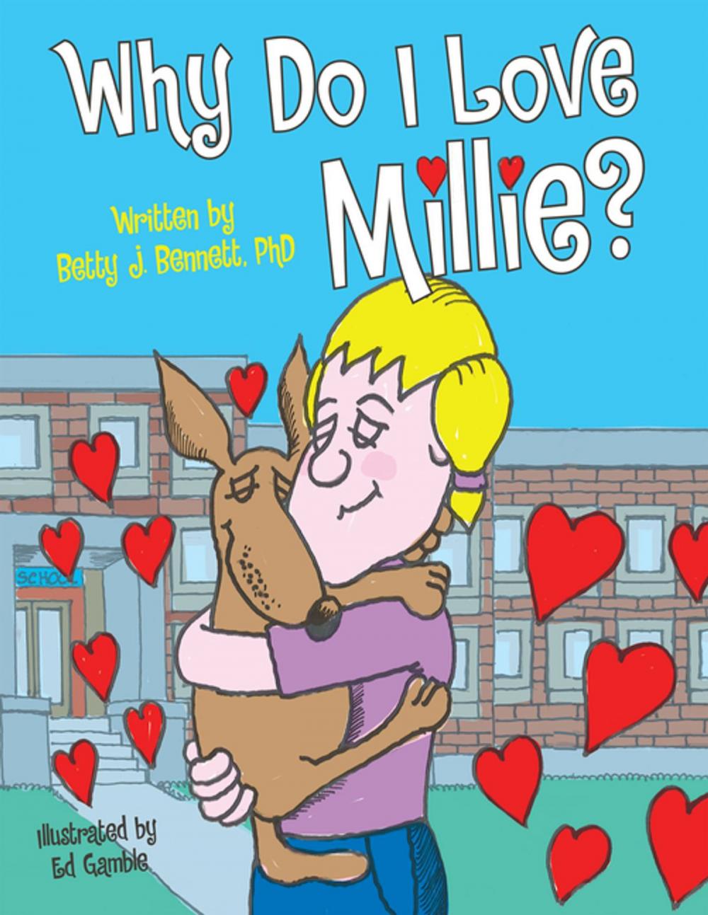 Big bigCover of Why Do I Love Millie?