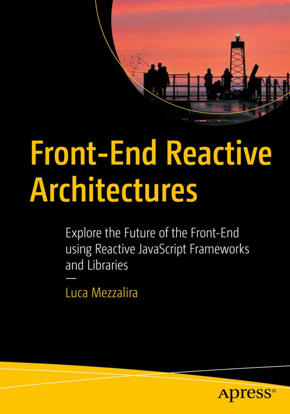 Big bigCover of Front-End Reactive Architectures