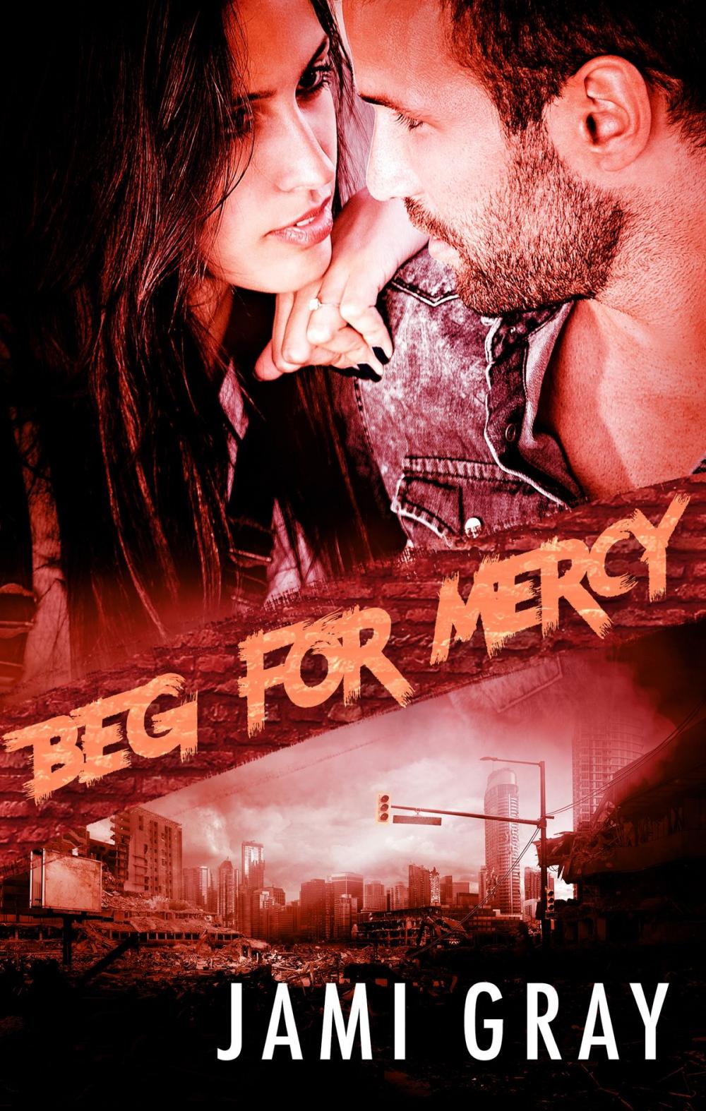 Big bigCover of Beg For Mercy (Fate's Vultures, #2)