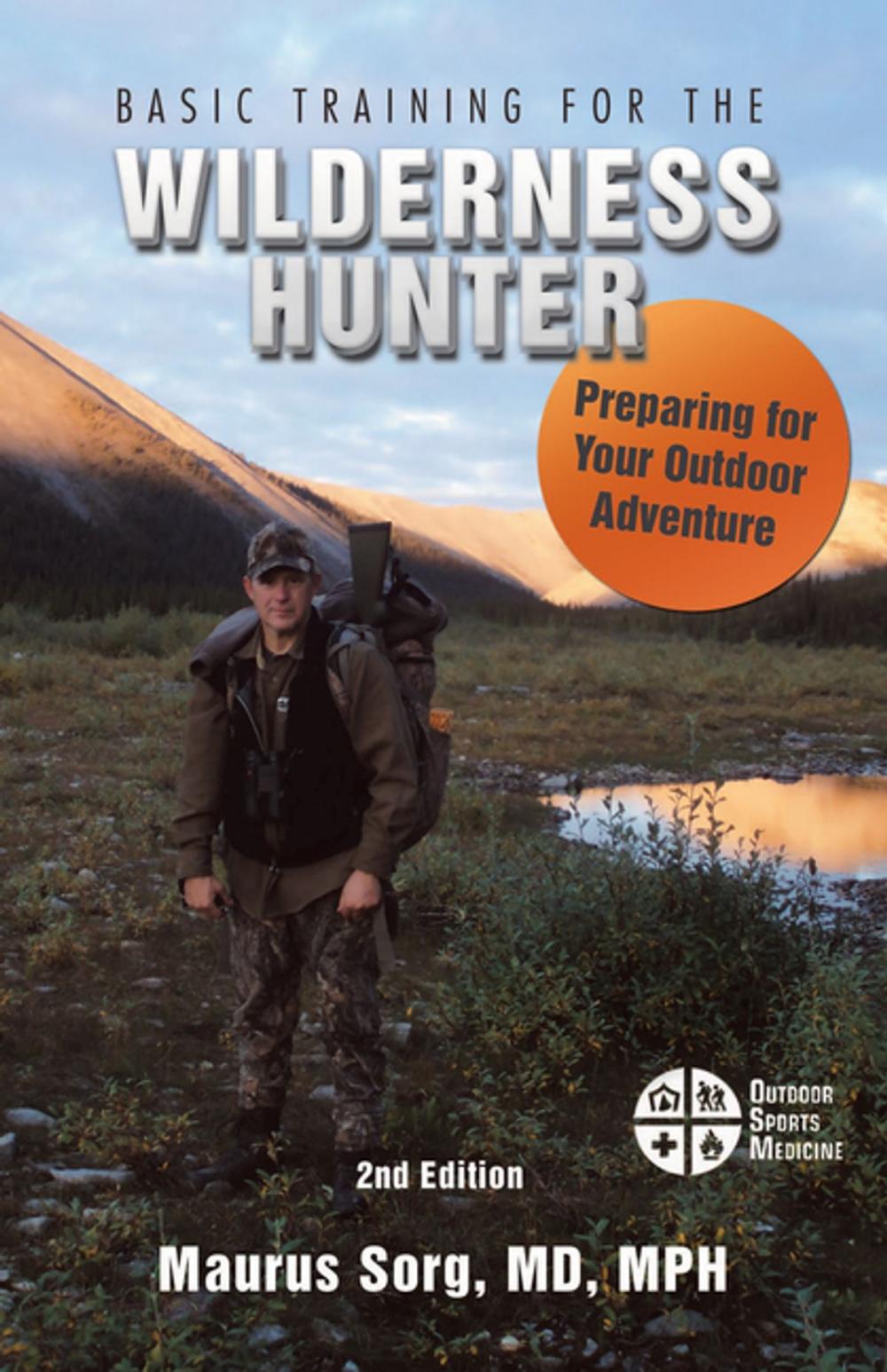 Big bigCover of Basic Training for the Wilderness Hunter