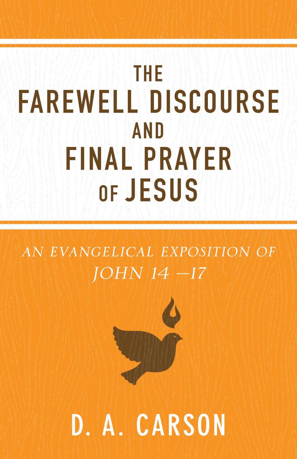 Big bigCover of The Farewell Discourse and Final Prayer of Jesus