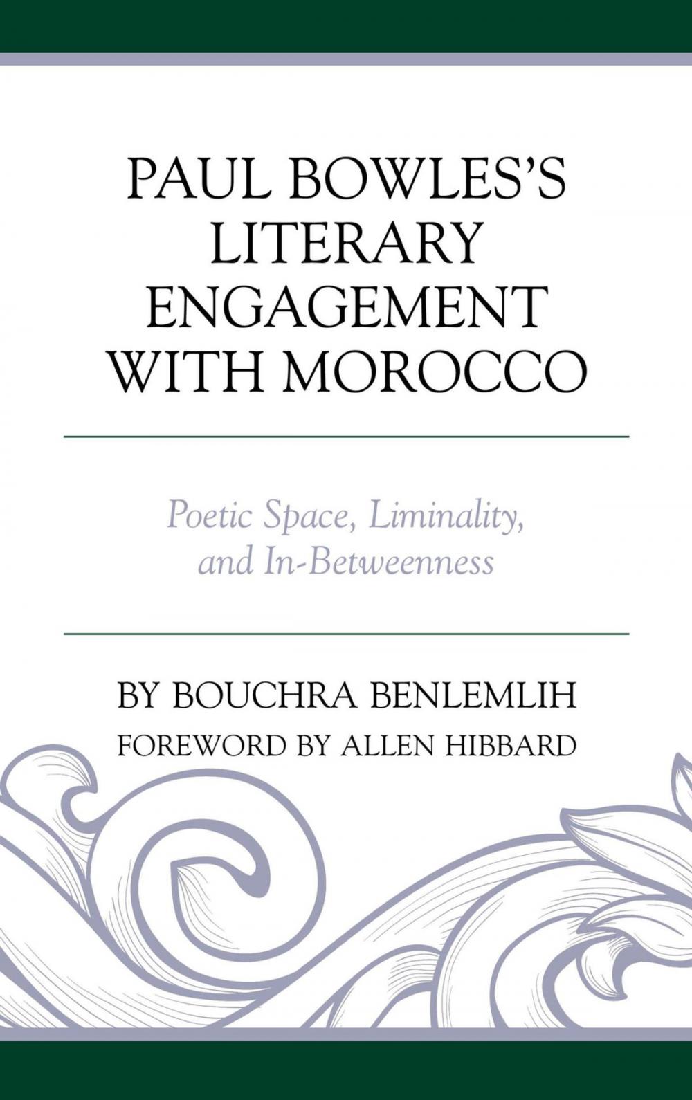 Big bigCover of Paul Bowles's Literary Engagement with Morocco