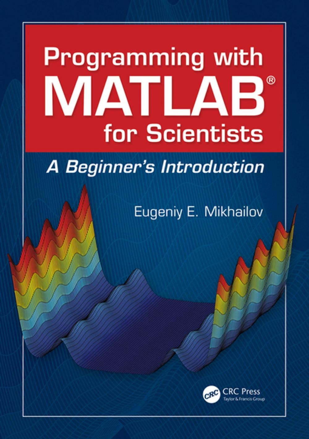 Big bigCover of Programming with MATLAB for Scientists