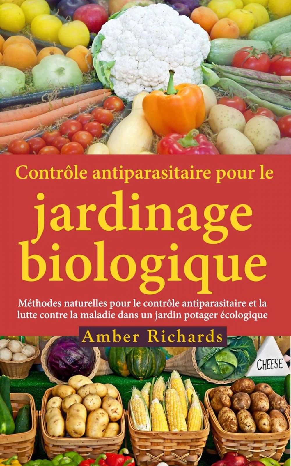 Big bigCover of Contrôle antiparasitaire pour le jardinage biologique