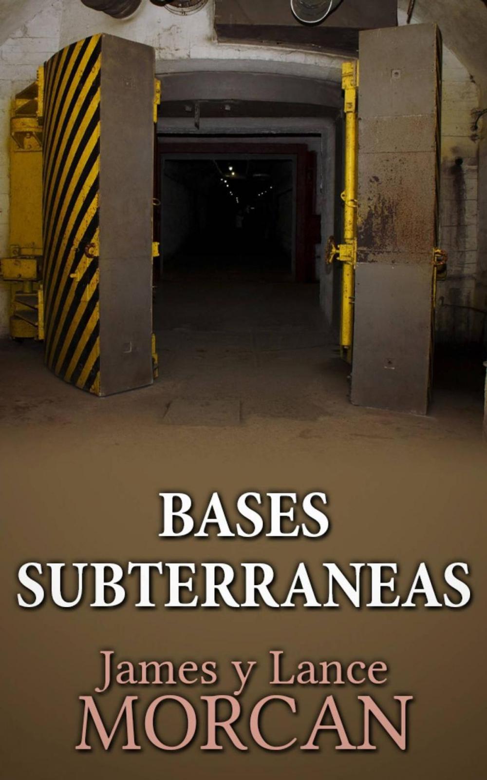 Big bigCover of Bases Subterraneas