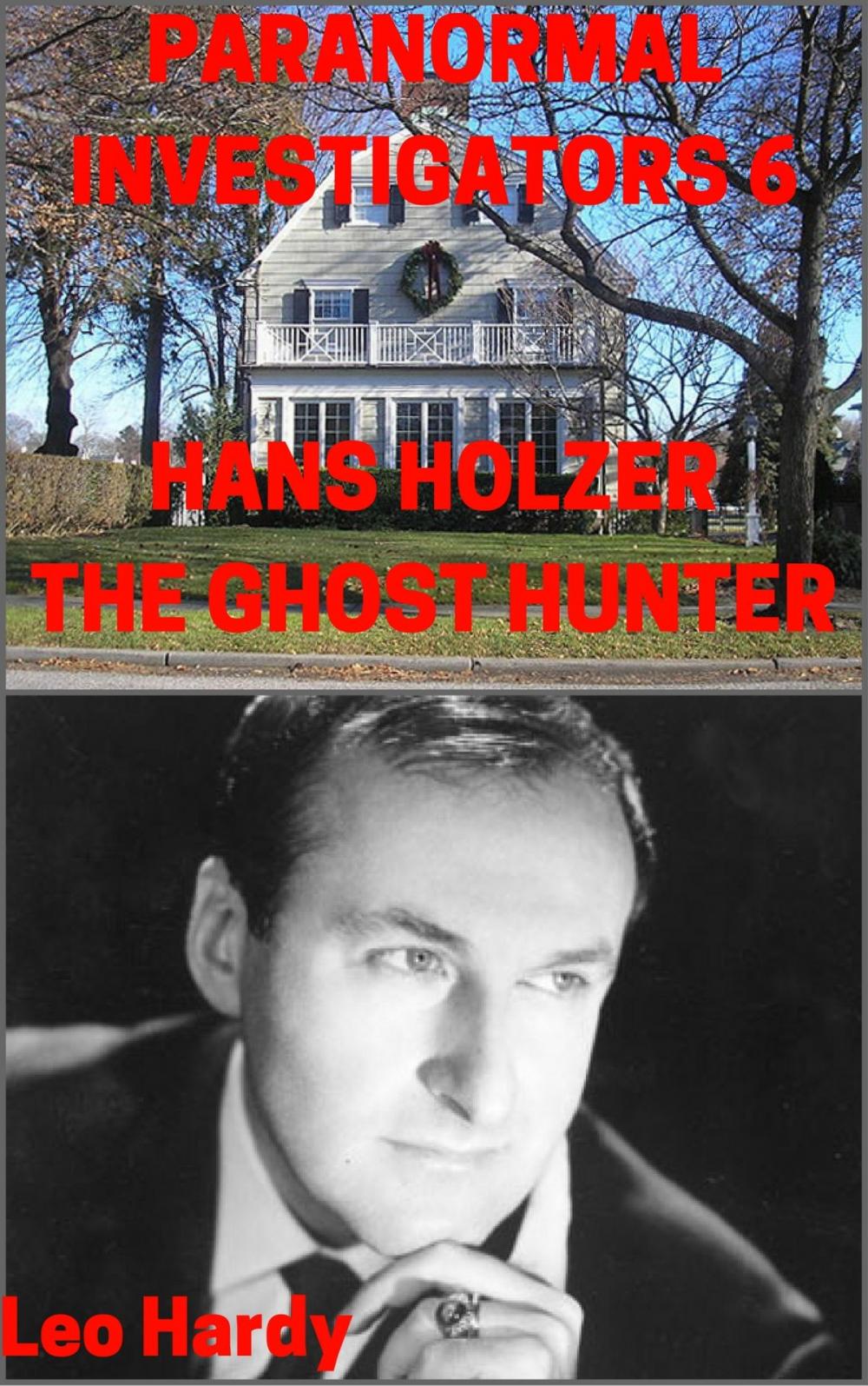 Big bigCover of Paranormal Investigators 6 Hans Holzer