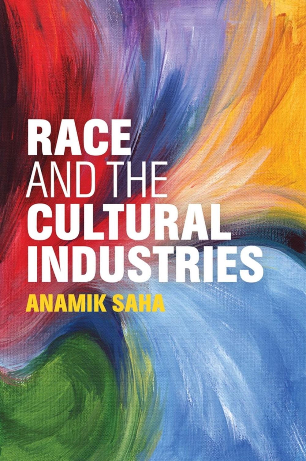 Big bigCover of Race and the Cultural Industries