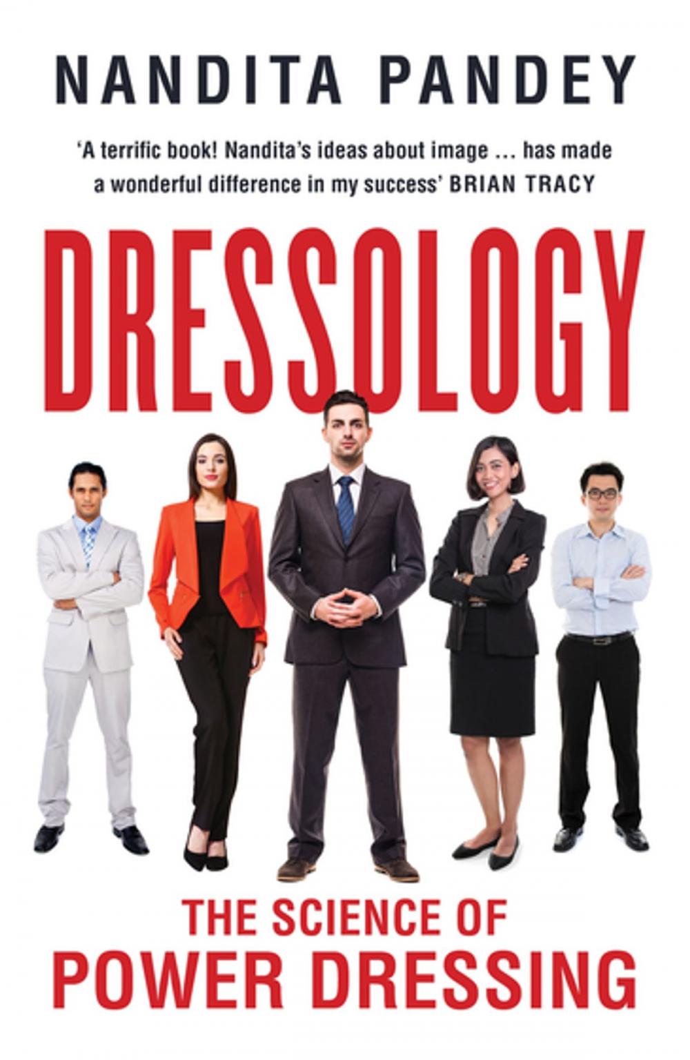 Big bigCover of Dressology: The Science of Power Dressing